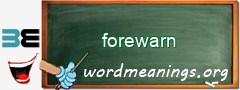 WordMeaning blackboard for forewarn